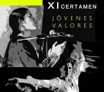 XI Certamen “Jóvenes Valores del Flamenco”