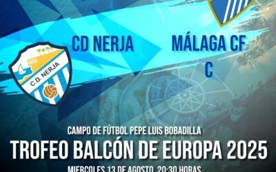 El CD Nerja disputa el Trofeo Balcón de Europa ante un filial malaguista