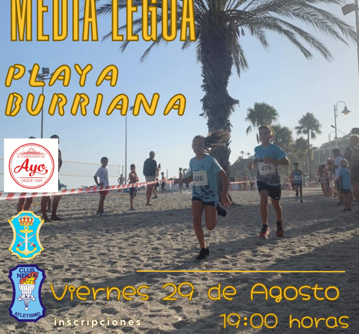 XXXI Media Legua de Playa Burriana en homenaje a Ayo