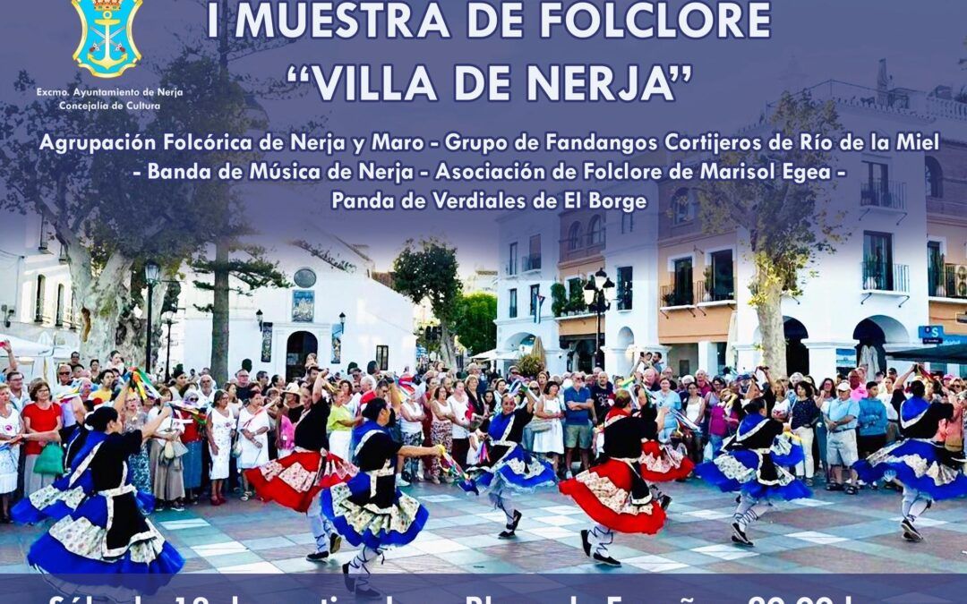 La Plaza de España acogerá la I Muestra de Folclore “Villa de Nerja”