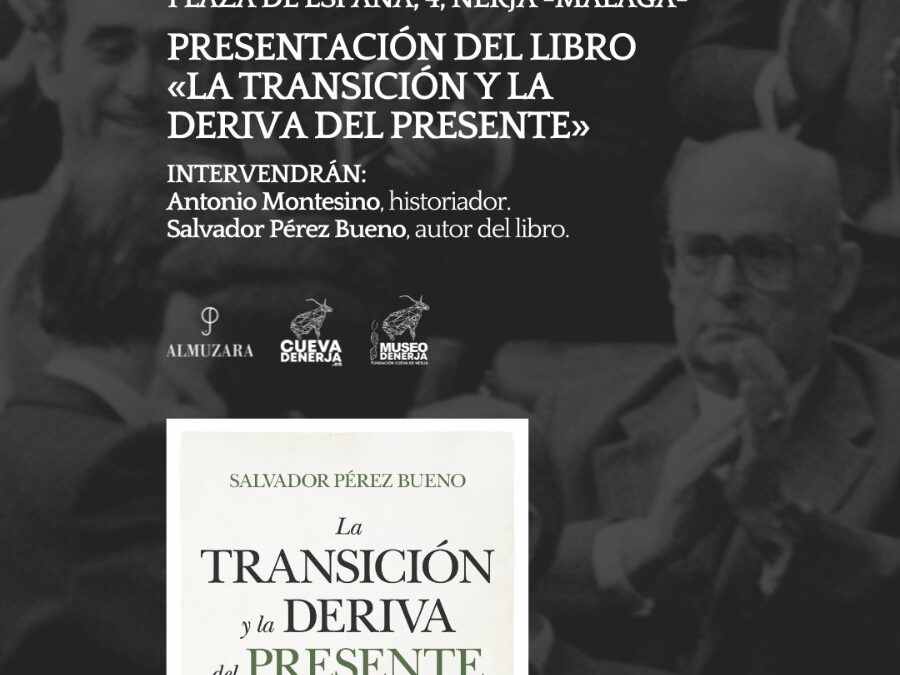 Presentación en el Museo: “La transición y la deriva del presente” de Salvador Pérez Bueno