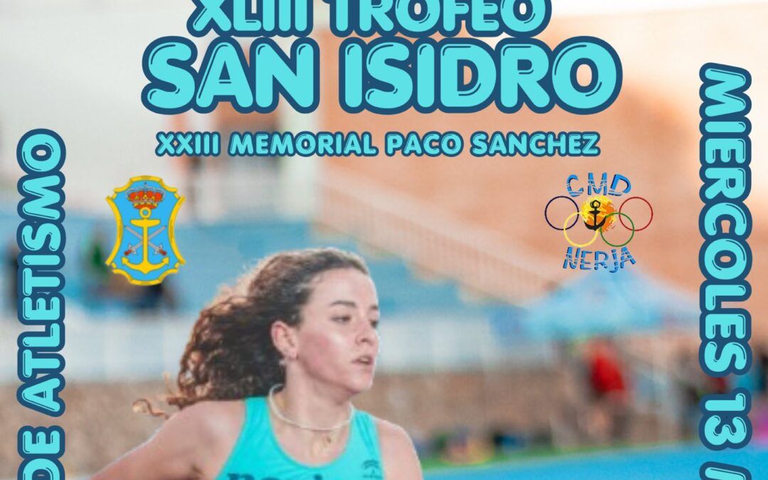 El Trofeo San Isidro de Nerja abre inscripciones para su cita del 13 de mayo